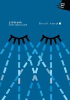 Okładka książki Ptaszyna. Koniec czyli początek