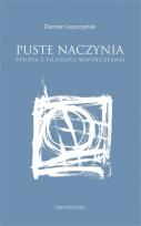 Okładka książki Puste naczynia. Studia z filozofii współczesnej