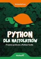 Okładka książki Python dla nastolatków Projekty graficzne z Python Turtle