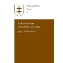 Okładka książki Rachunki budowy zamku krakowskiego 1533