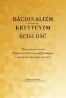 Okładka książki Racjonalizm Krytycyzm Ścisłość