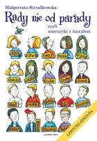 Okładka książki Rady nie od parady, czyli wierszyki z morałem