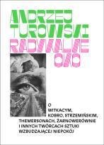 Okładka książki Radykalne oko. Tom 1-2: 1. Argonauci, 2. Żołnierze