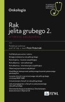 Okładka książki Rak jelita grubego 2. Wybrane zagadnienia