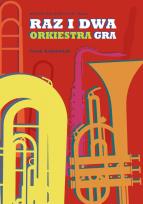 Okładka książki Raz i dwa orkiestra gra. Wiersze dla dzieci i nie tylko