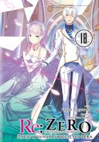 Okładka książki Re: Zero. Życie w innym świecie od zera. Light Novel. Tom 18