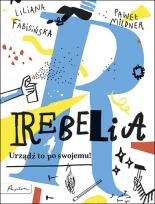 Okładka książki Rebelia Urządź to po swojemu! - uszkodzone