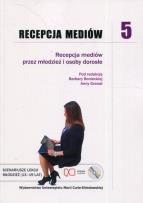 Okładka książki Recepcja mediów T.5 Recepcja mediów przez...