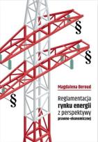 Okładka książki Reglamentacja rynku energii z perspektywy prawno..