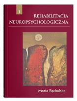 Okładka książki Rehabilitacja neuropsychologiczna w.3