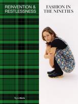 Okładka książki Reinvention and Restlessness fashion in the nineties