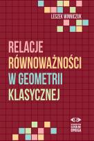 Okładka książki Relacje równoważności w geometrii klasycznej