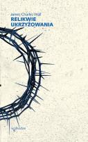 Okładka książki Relikwie ukrzyżowania