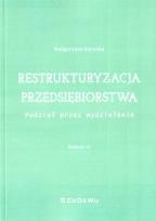 Okładka książki Restrukturyzacja przedsiębiorstwa w.3