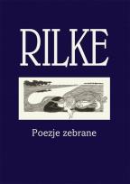 Okładka książki Rilke Poezje zebrane
