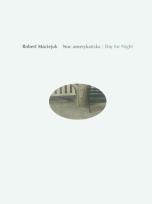 Okładka książki Robert Maciejuk. Noc amerykańska