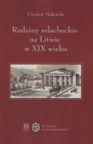 Okładka książki Rodziny szlacheckie na Litwie w XIX wieku