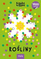 Okładka książki Rośliny. Kropka w kropkę