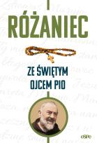 Okładka książki Różaniec ze świętym Ojcem Pio