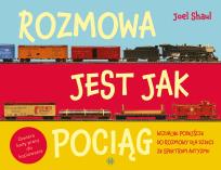 Okładka książki Rozmowa jest jak pociąg
