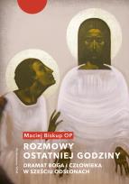 Okładka książki Rozmowy ostatniej godziny