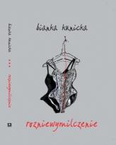 Okładka książki Rozniewymilczenie