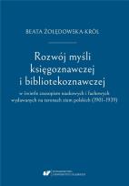 Okładka książki Rozwój myśli księgoznawczej i bibliotekoznawczej..