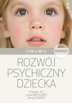 Okładka książki Rozwój psychiczny dziecka. Od 0 do 10 lat wyd. 2024