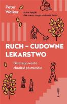 Okładka książki Ruch - cudowne lekarstwo
