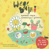 Okładka książki Rumianek i Mięta rozmawiają o jedzeniu. Wegebajki