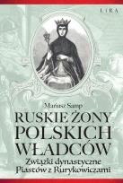 Okładka książki Ruskie żony polskich władców
