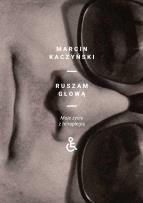 Okładka książki Ruszam głową. Moje życie z tetraplegią