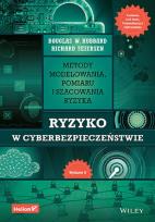 Okładka książki Ryzyko w cyberbezpieczeństwie. Metody modelowania, pomiaru i szacowania ryzyka wyd. 2