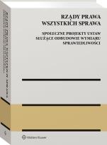 Okładka książki Rządy Prawa Wszystkich Sprawa. Społeczne projekty ustaw służące odbudowie wymiaru sprawiedliwości