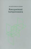Okładka książki Rzeczywistość komponowana