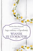 Okładka książki Saga rodziny z Ogrodowej. Tom 5 Wianek ze stokrotek