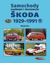 Okładka książki Samochody osobowe i dostawcze Śkoda 1929-1991