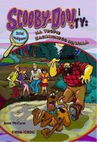 Okładka książki Scooby-Doo! i Ty Na tropie Zaginionego Drwala T.5