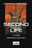Okładka książki Second Life i inne opowiadania