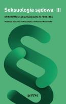 Okładka książki Seksuologia sądowa Tom 3