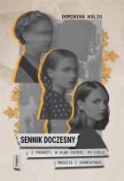Okładka książki Sennik Doczesny: z podroży, w głąb siebie..
