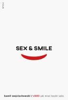 Okładka książki Sex & smile, czyli jak mieć boski seks