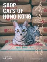 Okładka książki Shop Cats of Hong Kong