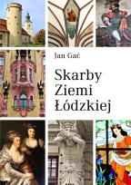 Okładka książki Skarby ziemi łódzkiej