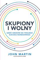 Okładka książki Skupiony i wolny