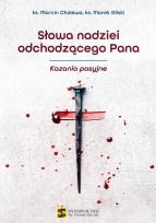 Okładka książki Słowa nadziei odchodzącego Pana. Kazania pasyjne