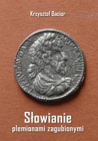 Okładka książki Słowianie plemionami zagubionymi