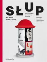 Okładka książki Słup: The Polish Poster Column