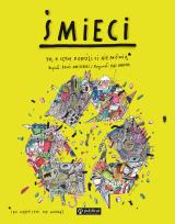 Okładka książki Śmieci To, o czym dorośli Ci nie mówią