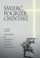 Okładka książki Śmierc, pogrzeb, cmentarz